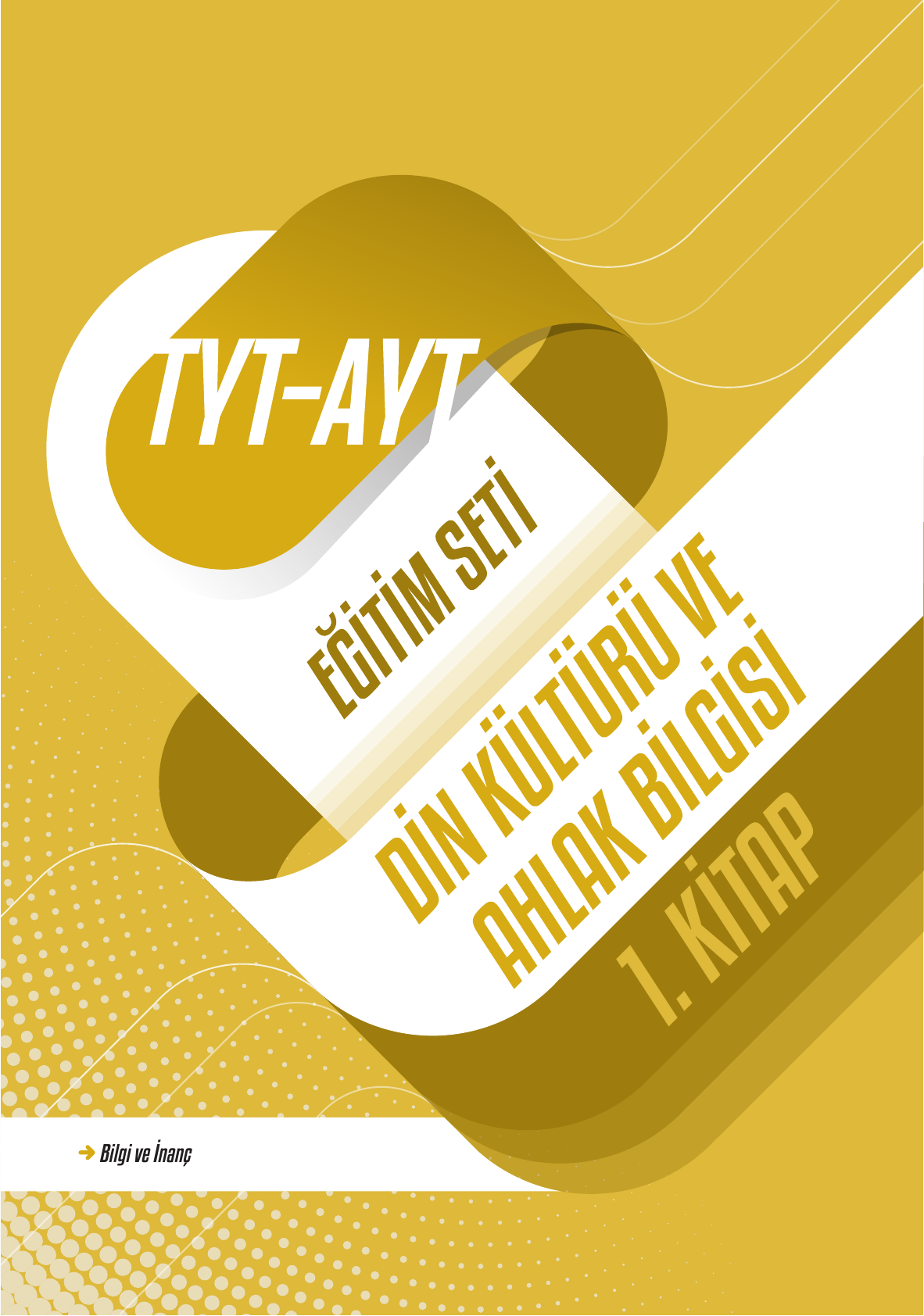 TYT-AYT Din Kültürü Ve Ahlak Bilgisi Konu Anlatımlı 1