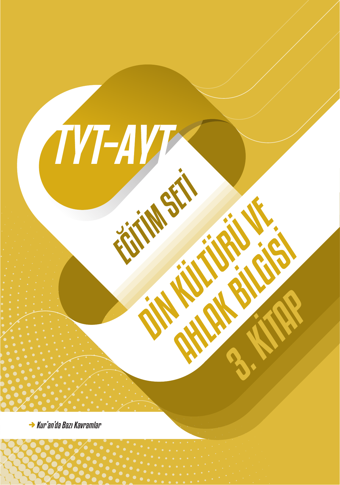 TYT-AYT Din Kültürü Ve Ahlak Bilgisi Konu Anlatımlı 3